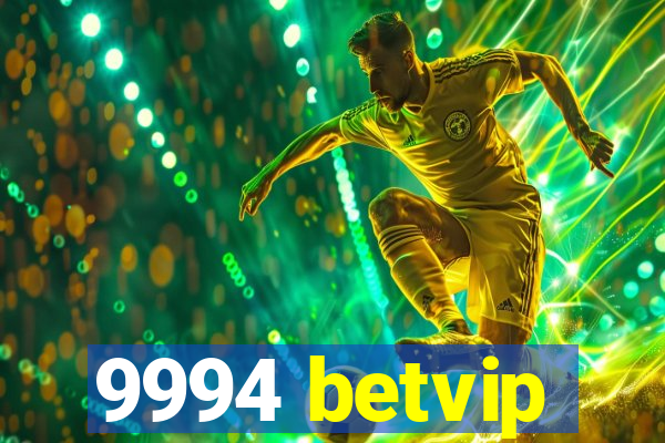 9994 betvip